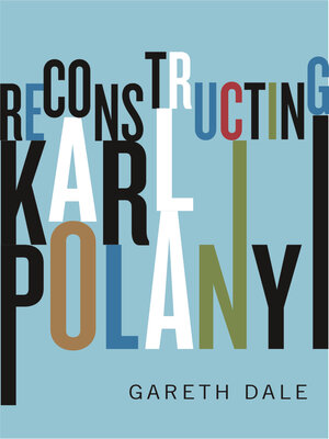 cover image of Reconstructing Karl Polanyi
